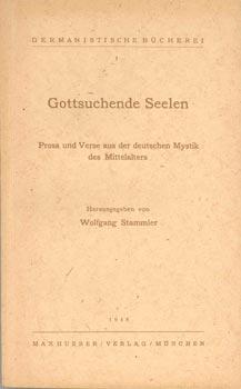 Seller image for Gottsuchende Seelen. Prosa und Verse aus der deutschen Mystik des Mittelalters. for sale by Occulte Buchhandlung "Inveha"