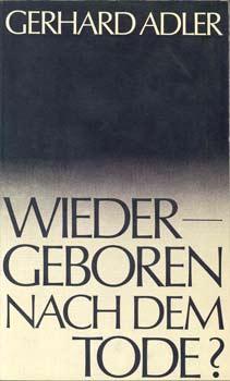 Bild des Verkufers fr Wiedergeboren nach dem Tode? Die Idee der Reinkarnation. zum Verkauf von Occulte Buchhandlung "Inveha"