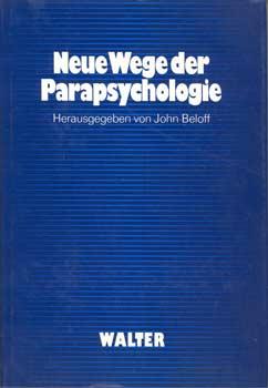 Seller image for Neue Wege der Parapsychologie. Aus dem Engl. bers. von Klaus Kornwachs. for sale by Occulte Buchhandlung "Inveha"