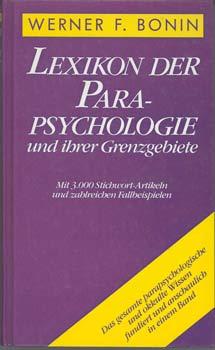 Lexikon der Parapsychologie und ihrer Grenzgebiete. Mit 3000 Stichwort Artikeln und zahlreichen F...