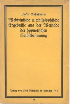 Imagen del vendedor de Medizinische u. philosophische Ergebnisse aus der Methode der hypnotischen Selbstbesinnung. a la venta por Occulte Buchhandlung "Inveha"