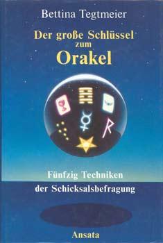 Image du vendeur pour Der groe Schlssel zum Orakel. Fnfzig Techniken der Schicksalsbefragung. mis en vente par Occulte Buchhandlung "Inveha"