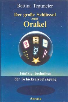 Bild des Verkufers fr Der groe Schlssel zum Orakel. Fnfzig Techniken der Schicksalsbefragung. zum Verkauf von Occulte Buchhandlung "Inveha"