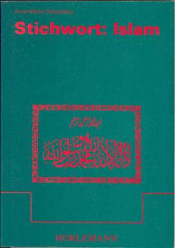 Seller image for Stichwort: Islam. bersetzung aus dem Franzsischen von Jutta Lossos. for sale by Occulte Buchhandlung "Inveha"