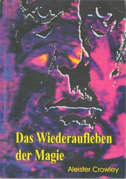 Seller image for Das Wiederaufleben der Magie. for sale by Occulte Buchhandlung "Inveha"