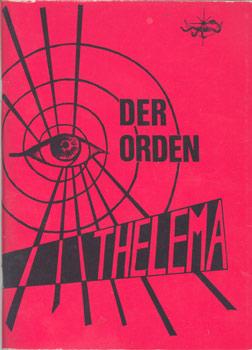 Bild des Verkufers fr Der Orden Thelema. zum Verkauf von Occulte Buchhandlung "Inveha"