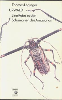 Bild des Verkufers fr Urwald. Eine Reise zu den Schamanen des Amazonas. zum Verkauf von Occulte Buchhandlung "Inveha"