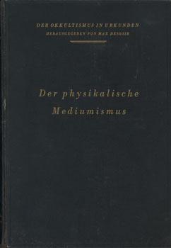 Imagen del vendedor de Der physikalische Mediumismus. a la venta por Occulte Buchhandlung "Inveha"