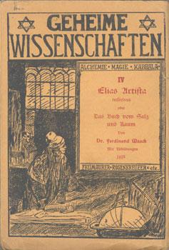 Bild des Verkufers fr Elias Artista redivivus oder Das Buch vom Salz und Raum. Mit Abbildungen. zum Verkauf von Occulte Buchhandlung "Inveha"
