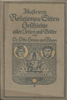 Seller image for Illustrierte Religions- und Sittengeschichte aller Zeiten und Vlker. for sale by Occulte Buchhandlung "Inveha"