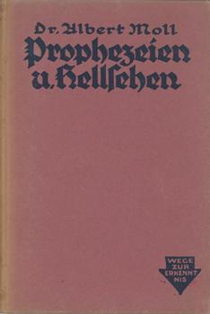 Bild des Verkufers fr Prophezeien und Hellsehen. zum Verkauf von Occulte Buchhandlung "Inveha"