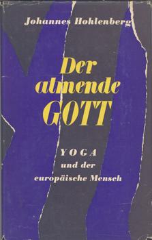 Imagen del vendedor de Der atmende Gott. Yoga und der europische Mensch. a la venta por Occulte Buchhandlung "Inveha"
