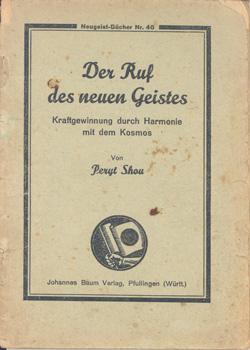 Image du vendeur pour Der Ruf des neuen Geistes. Kraftgewinnung durch Harmonie mit dem Kosmos. mis en vente par Occulte Buchhandlung "Inveha"