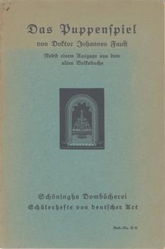 Bild des Verkufers fr Das Puppenspiel von Doktor Johannes Faust nebst einem Auszuge aus dem alten Volksbuche. zum Verkauf von Occulte Buchhandlung "Inveha"