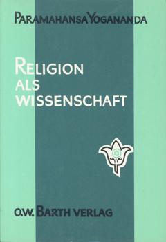 Seller image for Religion als Wissenschaft. for sale by Occulte Buchhandlung "Inveha"