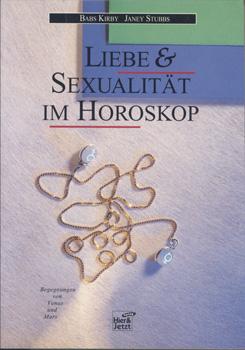 Seller image for Liebe & Sexualitt im Horoskop. Begegnungen von Venus und Mars. for sale by Occulte Buchhandlung "Inveha"
