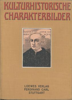 Imagen del vendedor de ulturhistorische Charakterbilder. Fr die Jugend herausgegeben. a la venta por Occulte Buchhandlung "Inveha"