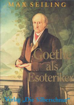 Bild des Verkufers fr Goethe als Esoteriker. zum Verkauf von Occulte Buchhandlung "Inveha"