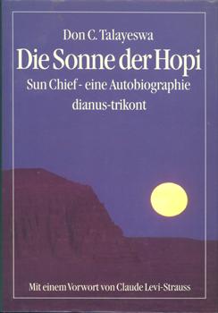 Seller image for Die Sonne der Hopi. Sun Chief - eine Autobiographie. for sale by Occulte Buchhandlung "Inveha"