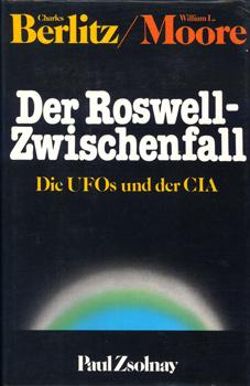 Bild des Verkufers fr Der Roswell-Zwischenfall. Die UFOs und der CIA. Mit zahlreichen Abbildungen. zum Verkauf von Occulte Buchhandlung "Inveha"