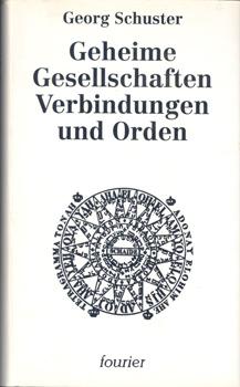 Seller image for Geheime Gesellschaften, Verbindungen und Orden. for sale by Occulte Buchhandlung "Inveha"