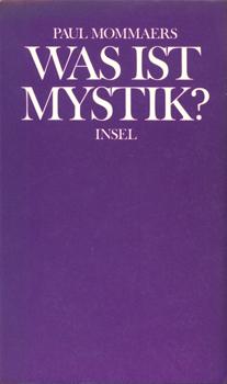 Bild des Verkufers fr Was ist Mystik? zum Verkauf von Occulte Buchhandlung "Inveha"
