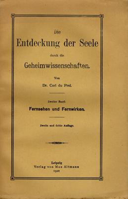 Bild des Verkufers fr Die Entdeckung der Seele durch die Geheimwissenschaft. Zweiter Band: Fernsehen und Fernwirken. zum Verkauf von Occulte Buchhandlung "Inveha"