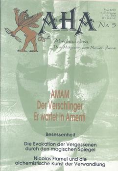 Bild des Verkufers fr AHA. Abrahadabra. Das Magazin des Neuen ons. (Mai 1993. 5. Jahrgang, Nr. 5). zum Verkauf von Occulte Buchhandlung "Inveha"