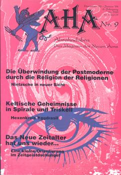 Bild des Verkufers fr AHA. Abrahadabra. Das Magazin des Neuen ons. (Dezember '93 / Januar '94. 6 Jahrgang, Nr. 9). zum Verkauf von Occulte Buchhandlung "Inveha"