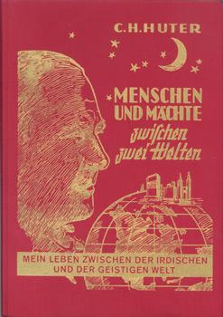 Bild des Verkufers fr Menschen und Mchte zwischen zwei Welten. Mein Leben zwischen der irdischen und der geistigen Welt. zum Verkauf von Occulte Buchhandlung "Inveha"