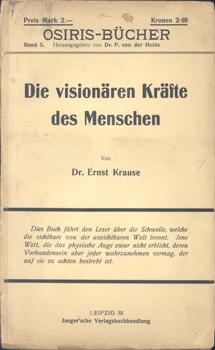 Bild des Verkufers fr Die visionren Krfte und die Phantasie des Menschen. zum Verkauf von Occulte Buchhandlung "Inveha"