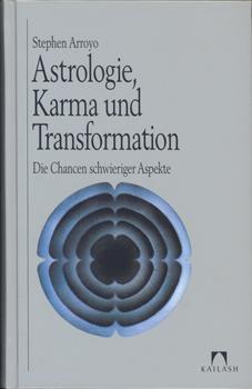 Bild des Verkufers fr Astrologie, Karma und Transformation. Die Chancen schwieriger [der schwierigen] Aspekte. zum Verkauf von Occulte Buchhandlung "Inveha"