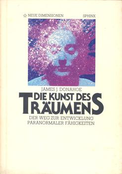 Imagen del vendedor de Die Kunst des Trumens. Der Weg zur Entwicklung paranormaler Fhigkeiten. a la venta por Occulte Buchhandlung "Inveha"