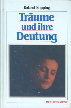 Bild des Verkufers fr Trume und ihre Deutung. zum Verkauf von Occulte Buchhandlung "Inveha"