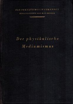 Imagen del vendedor de Der physikalische Mediumismus. a la venta por Occulte Buchhandlung "Inveha"