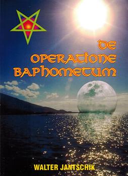 Imagen del vendedor de De Operatione Baphometum. Baphometische Residuen. a la venta por Occulte Buchhandlung "Inveha"