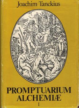 Promptuarium Alchemiæ (Alchemiae) I. & II. (in zwei Bänden.].