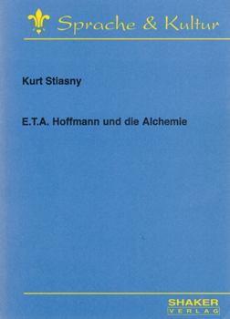 Imagen del vendedor de E.T.A. Hoffmann und die Alchemie. a la venta por Occulte Buchhandlung "Inveha"