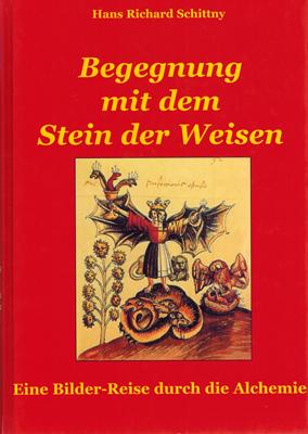 Imagen del vendedor de Begegnung mit dem Stein der Weisen. Eine Bilder-Reise durch die Alchemie. a la venta por Occulte Buchhandlung "Inveha"