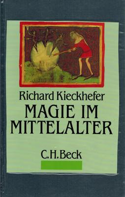 Immagine del venditore per Magie im Mittelalter. venduto da Occulte Buchhandlung "Inveha"