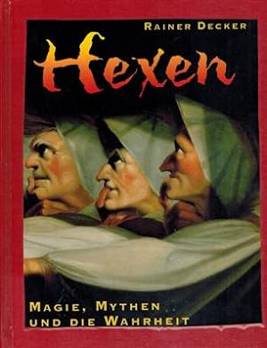 Imagen del vendedor de Hexen. Magie, Mythen und die Wahrheit. a la venta por Occulte Buchhandlung "Inveha"