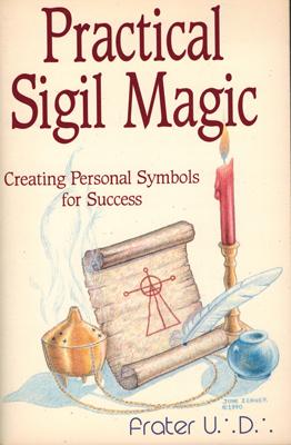 Bild des Verkufers fr Practical Sigil Magic. Creating Personal Symbols for Success. zum Verkauf von Occulte Buchhandlung "Inveha"