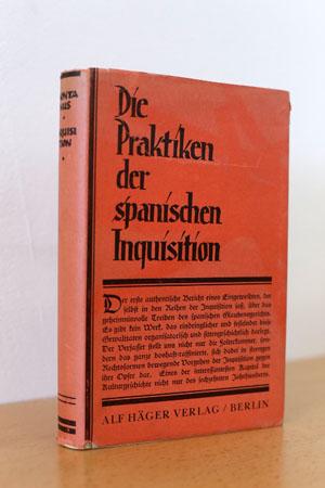 Imagen del vendedor de Die Praktiken der spanischen Inquisition (1567) a la venta por AMSELBEIN - Antiquariat und Neubuch