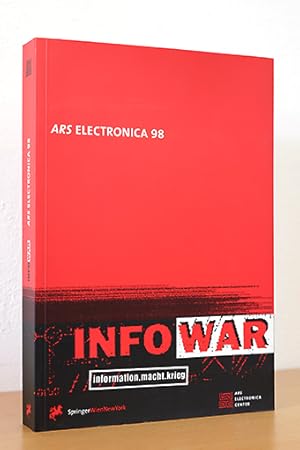 Bild des Verkufers fr Infowar information. Macht. Krieg. Ars electronica 98 zum Verkauf von AMSELBEIN - Antiquariat und Neubuch