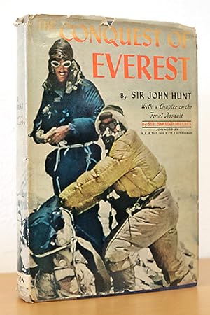 The Conquest of Everest With a Chapter on the Final Assault by Sir Edmund Hillary, Foreword by H....