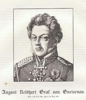 August Neidhart Graf von Gneisenau (1760-1831), preußischer Generalfeldmarschall.