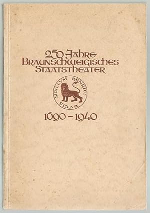 250 Jahre Braunschweigisches Staatstheater 1690-1940.