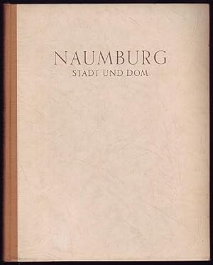 Image du vendeur pour Naumburg. Stadt und Dom. mis en vente par Antiquariat A. Suelzen