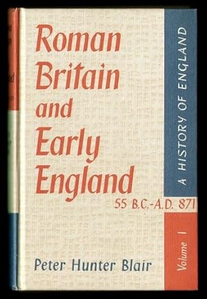 Bild des Verkufers fr Roman Britain and Early England 55 B.C. - A.D. 871. zum Verkauf von Antiquariat A. Suelzen