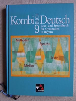 Kombi-Buch Deutsch 9. Lese- und Sprachbuch für Gymnasien in Bayern.
